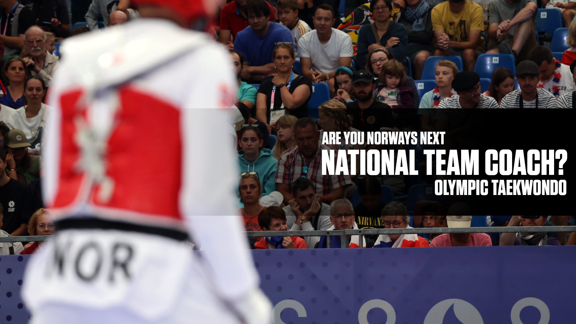WT: Norway seeks new national team head coach for taekwondo